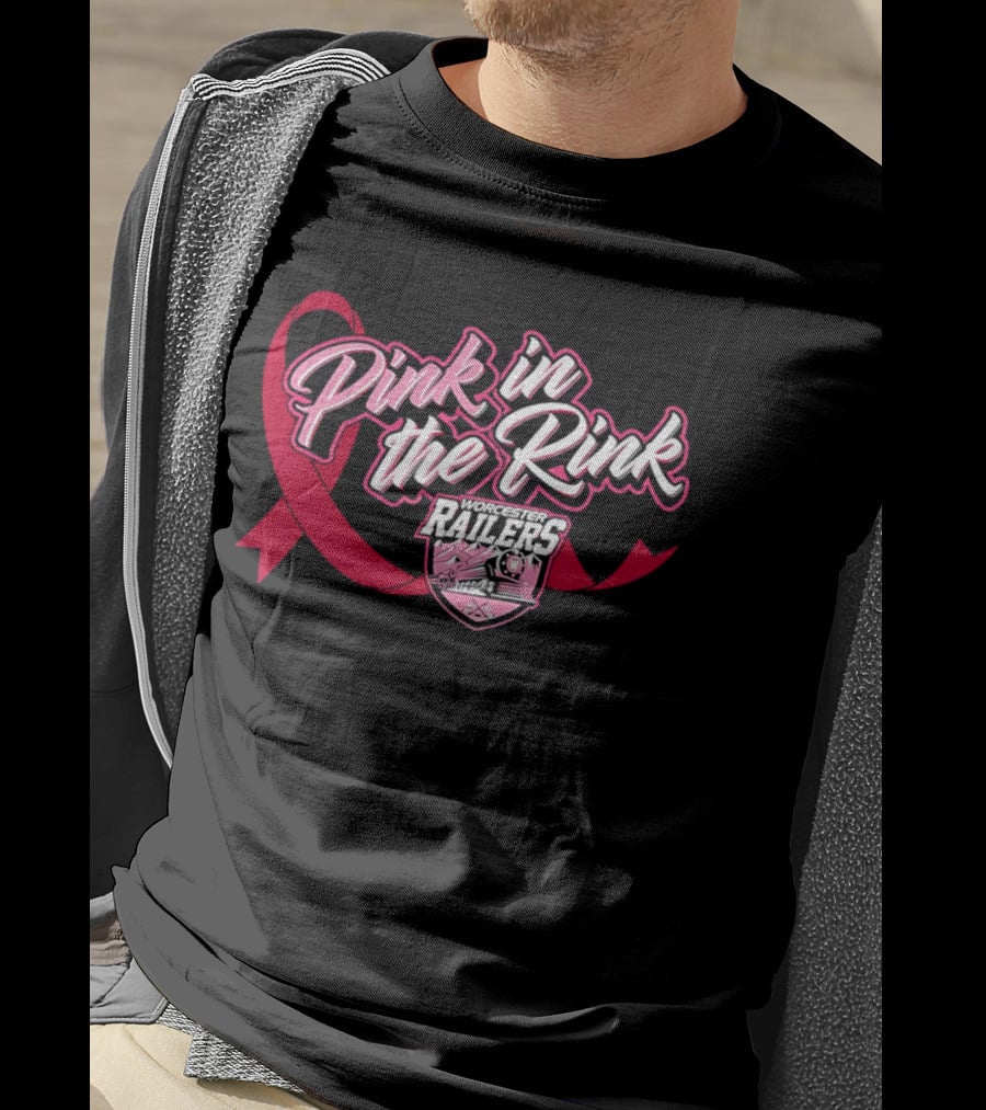 Pink In The Rink Worcester Railers Breast Cancer Awareness Event T-Shirt