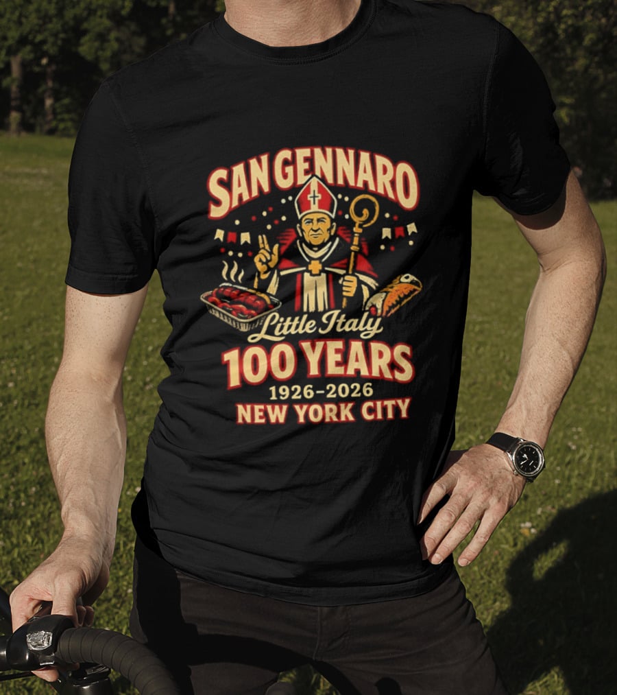 San Gennaro 100 Years 1926 2026 Little Italy New York City Celebration T-Shirt