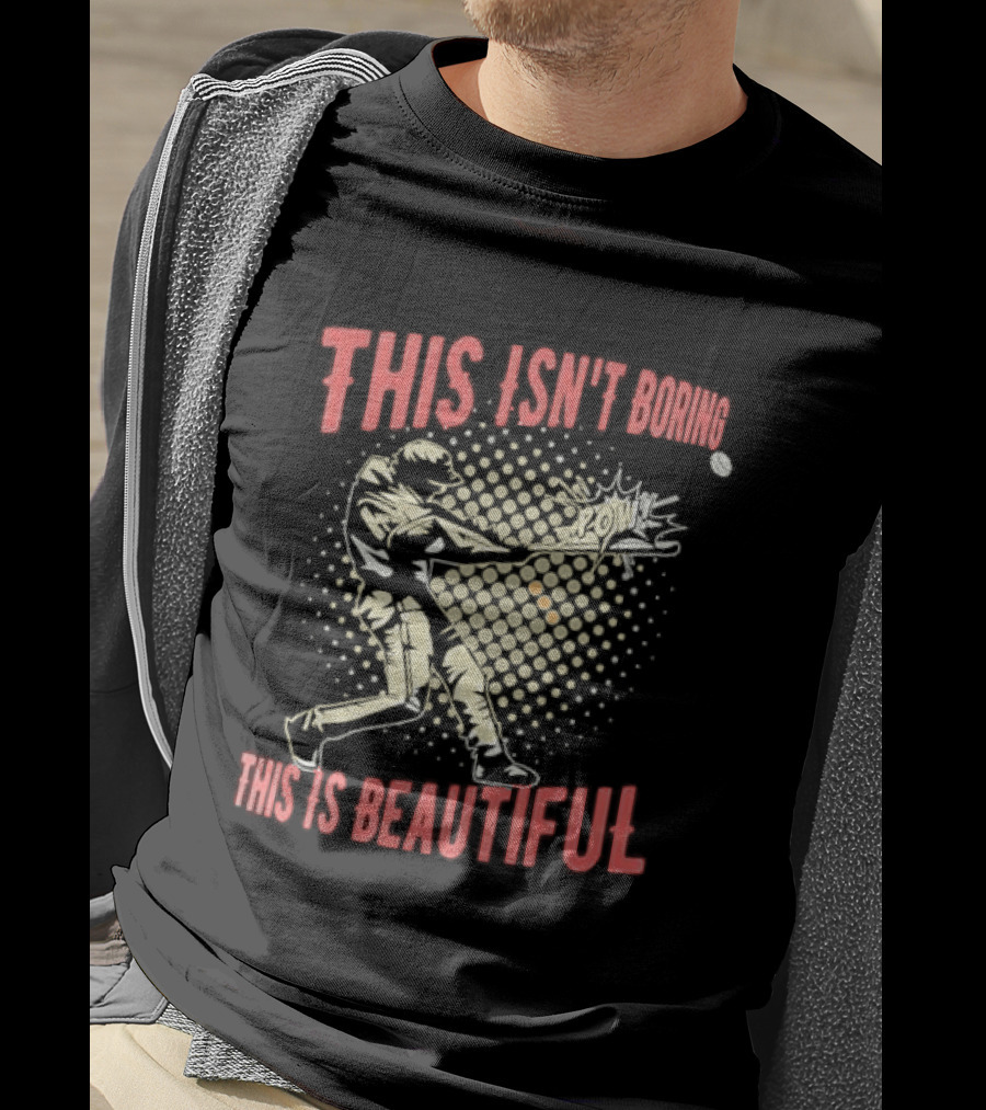 This Isn't Boring This Is Beautiful Baseball Batter Swinging Bat Comic Pow Halftone T-Shirt