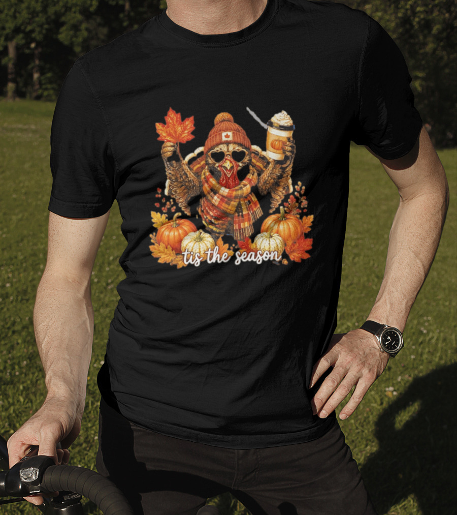 Tis The Season Turkey Beanie Sunglasses Maple Leaf Coffee Pumpkins Autumn Celebration T-Shirt