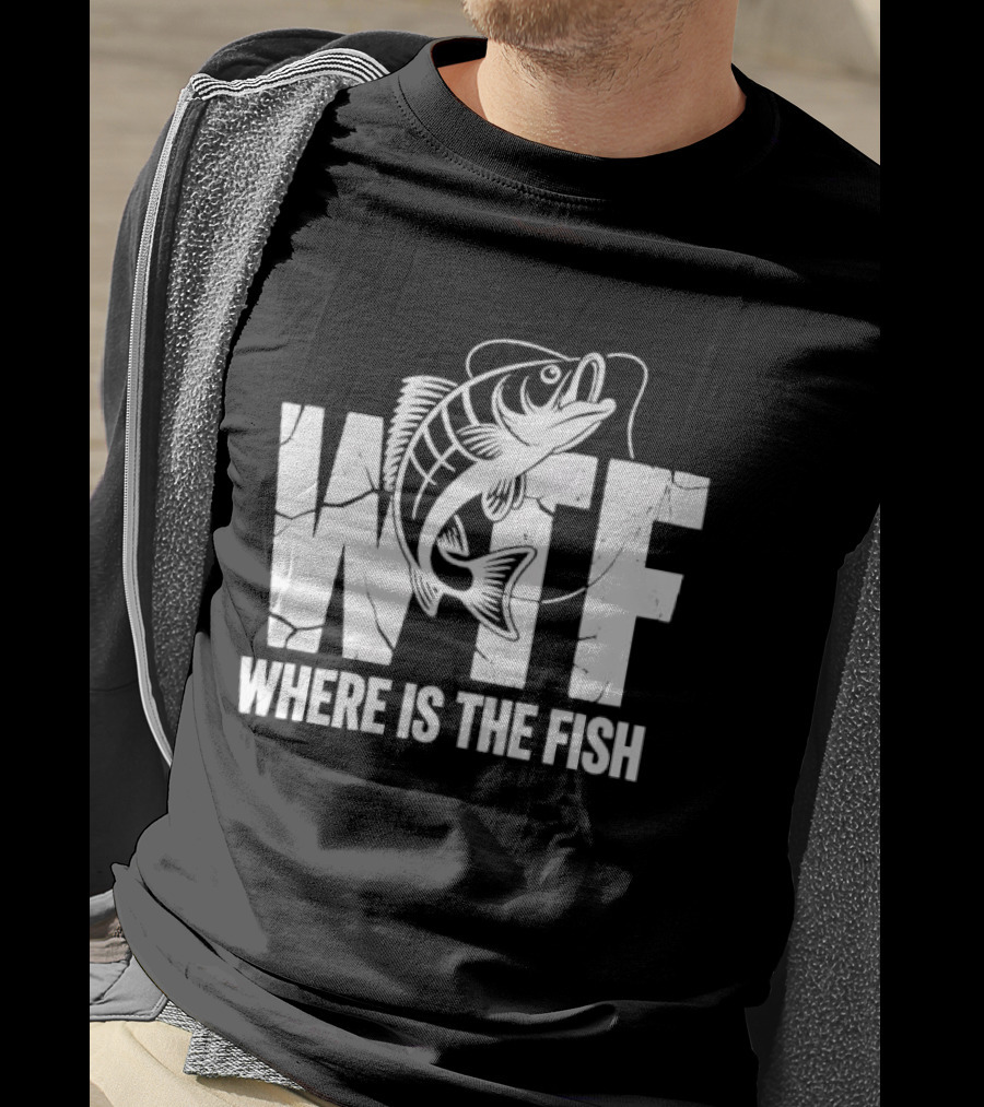 WTF Where Is The Fish Jumping Bass Line Distressed Cracked Fishing Humor T-Shirt
