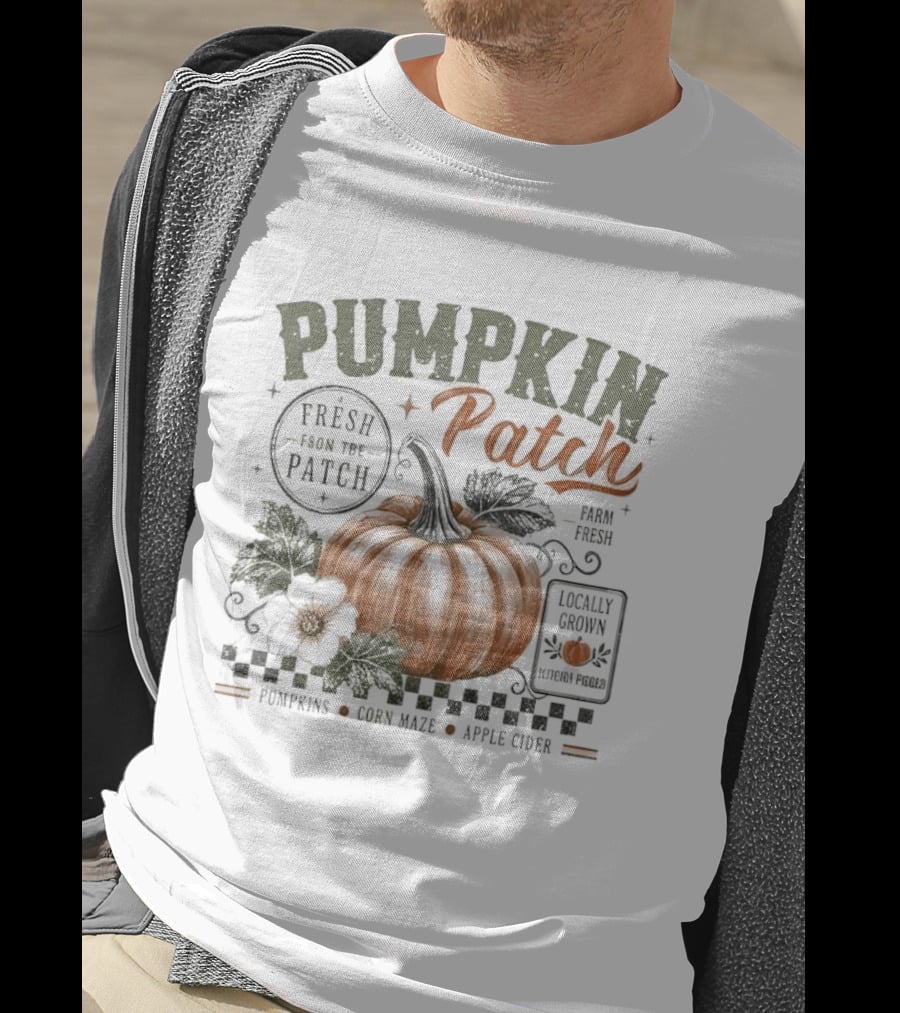 Pumpkin Patch Fresh From Locally Grown Pumpkins Corn Maze Apple Cider Distressed Leaves T-Shirt