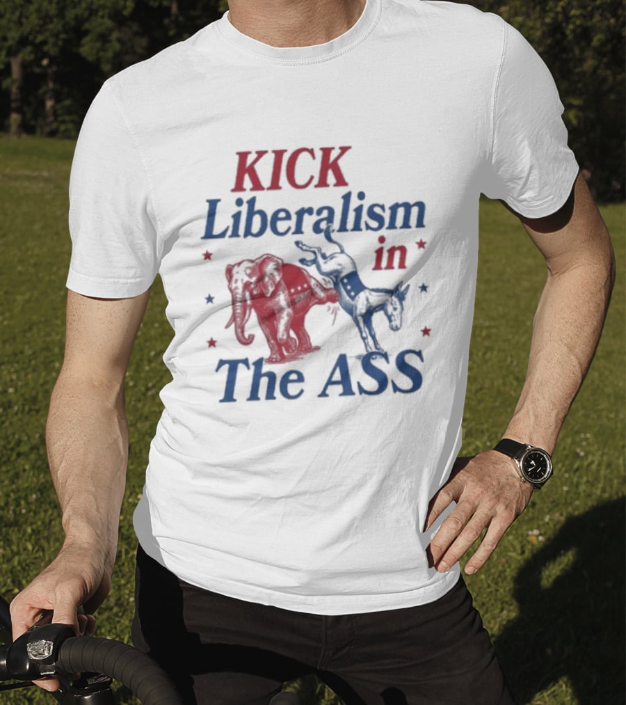 Kick Liberalism In The Ass Political Elephant Donkey T-Shirt