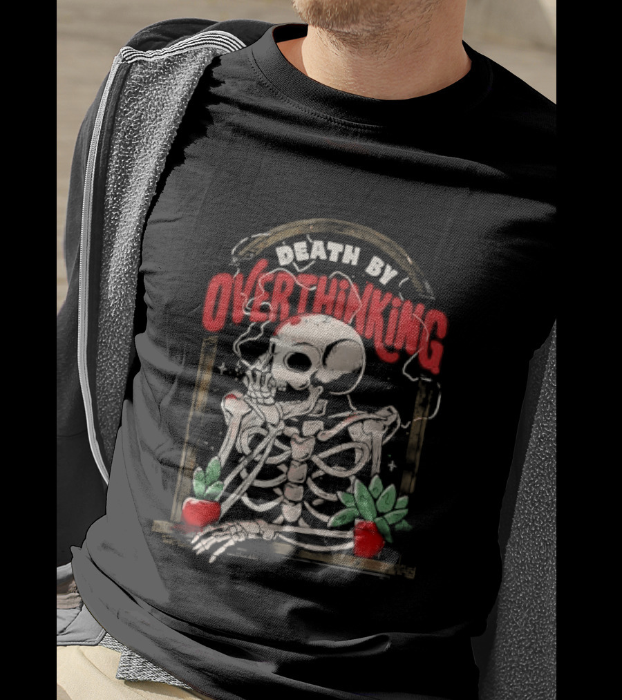 Death By Overthinking Skeleton Smoking With Potted Plants And Tombstone Frame T-Shirt