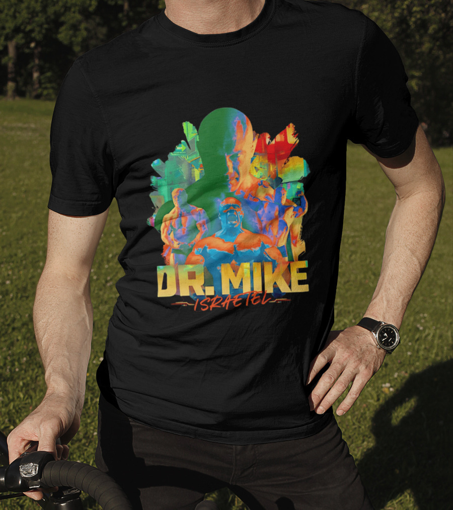 Dr. Mike Israetel Vibrant Fitness Motivational T-Shirt