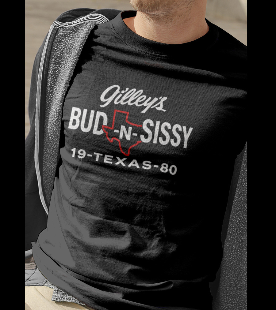 Gilley's Bud N Sissy Texas 1980 T-Shirt