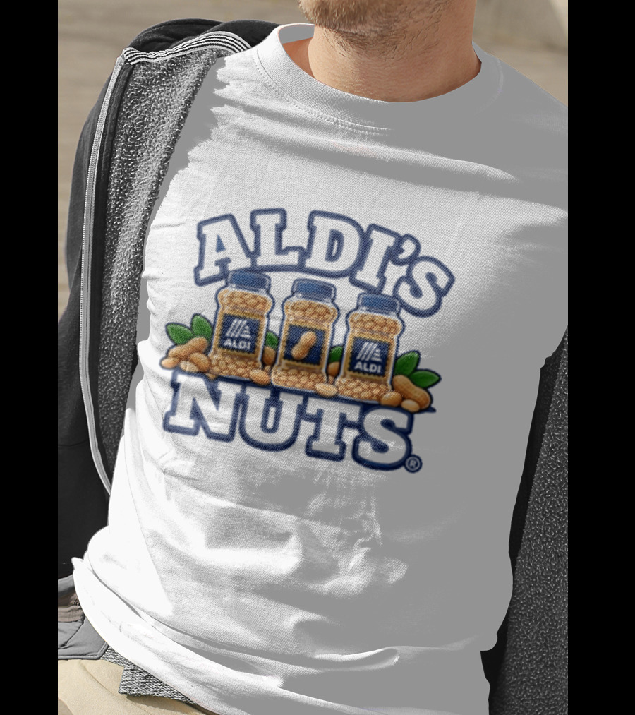 Aldi's Nuts Peanut Jars And Leaves T-Shirt
