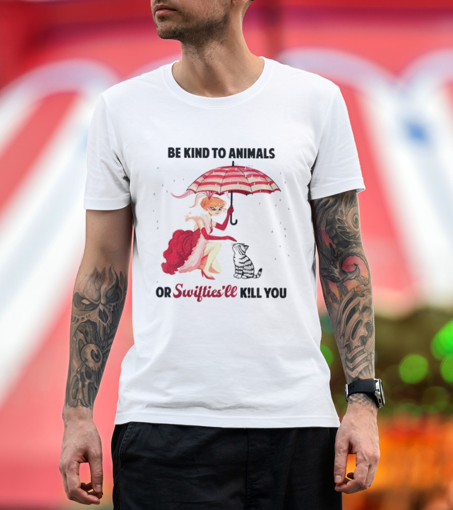 Be Kind To Animals Or Swifties'll Kill You Red Umbrella And Cat T-Shirt