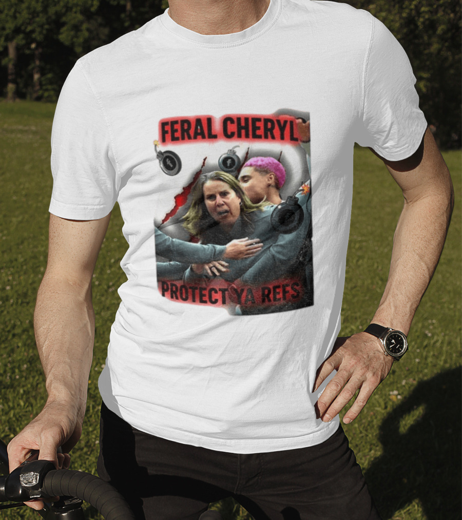 Feral Cheryl Protect Ya Refs Basketball T-Shirt