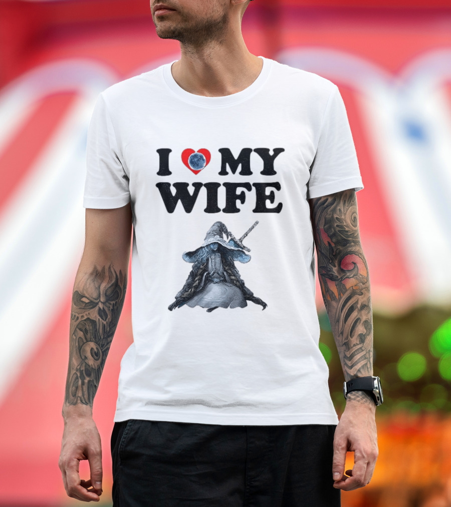 I Love My Wife Ranni Anime Lover T-Shirt