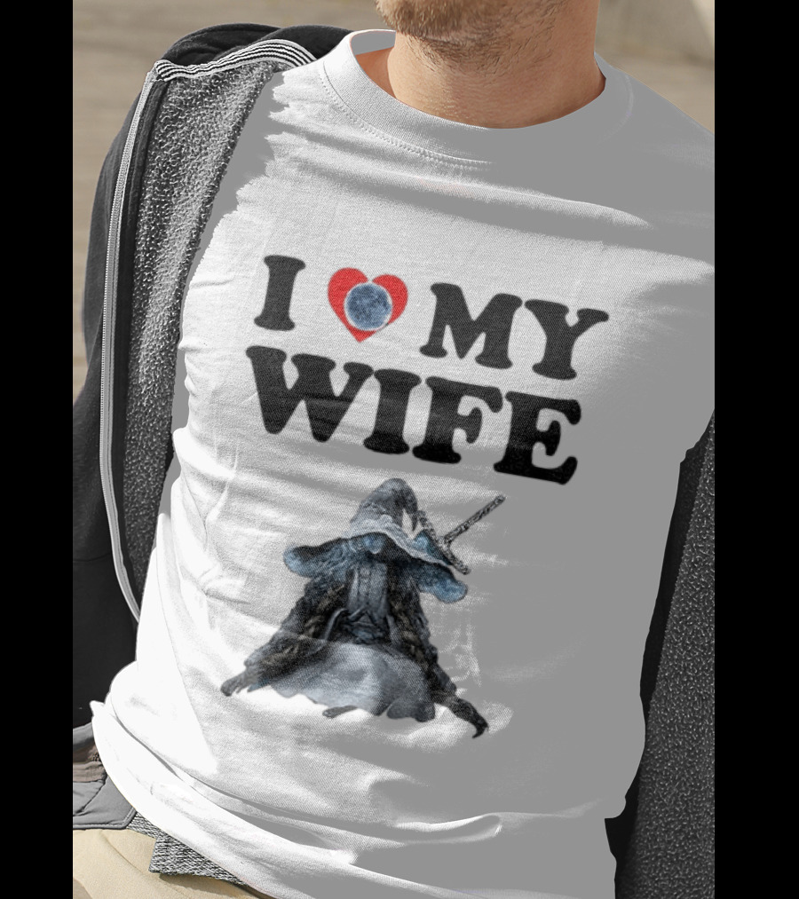 I Love My Wife Ranni Anime Lover T-Shirt