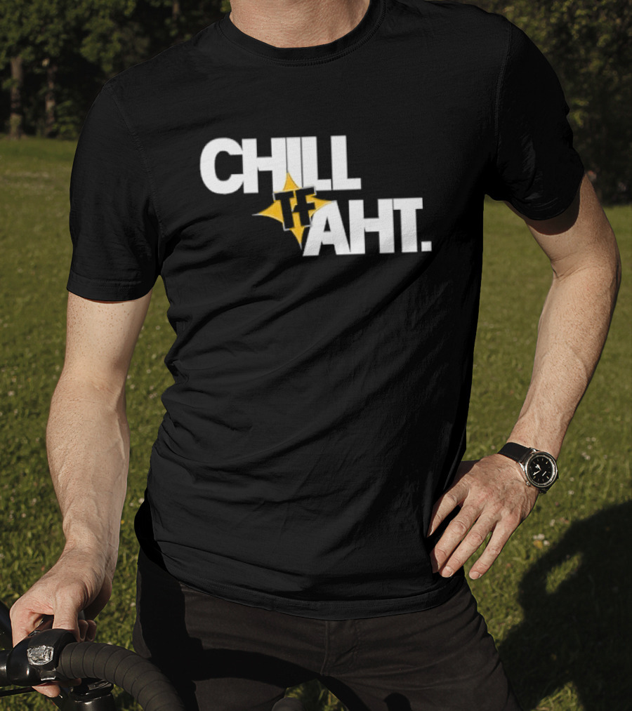 Chill Tf Aht 3D Block Lettering Yellow Pointed Star T-Shirt