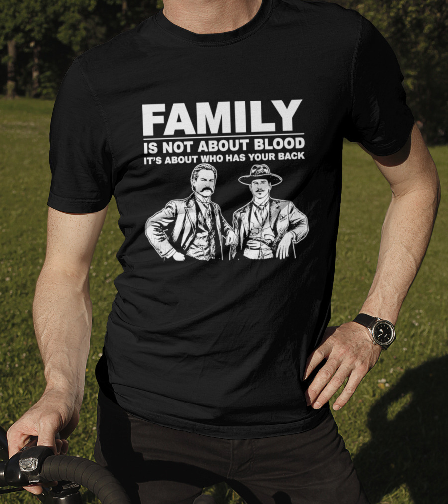 Family Is Not About Blood It's About Who Has Your Back Tombstone Western T-Shirt