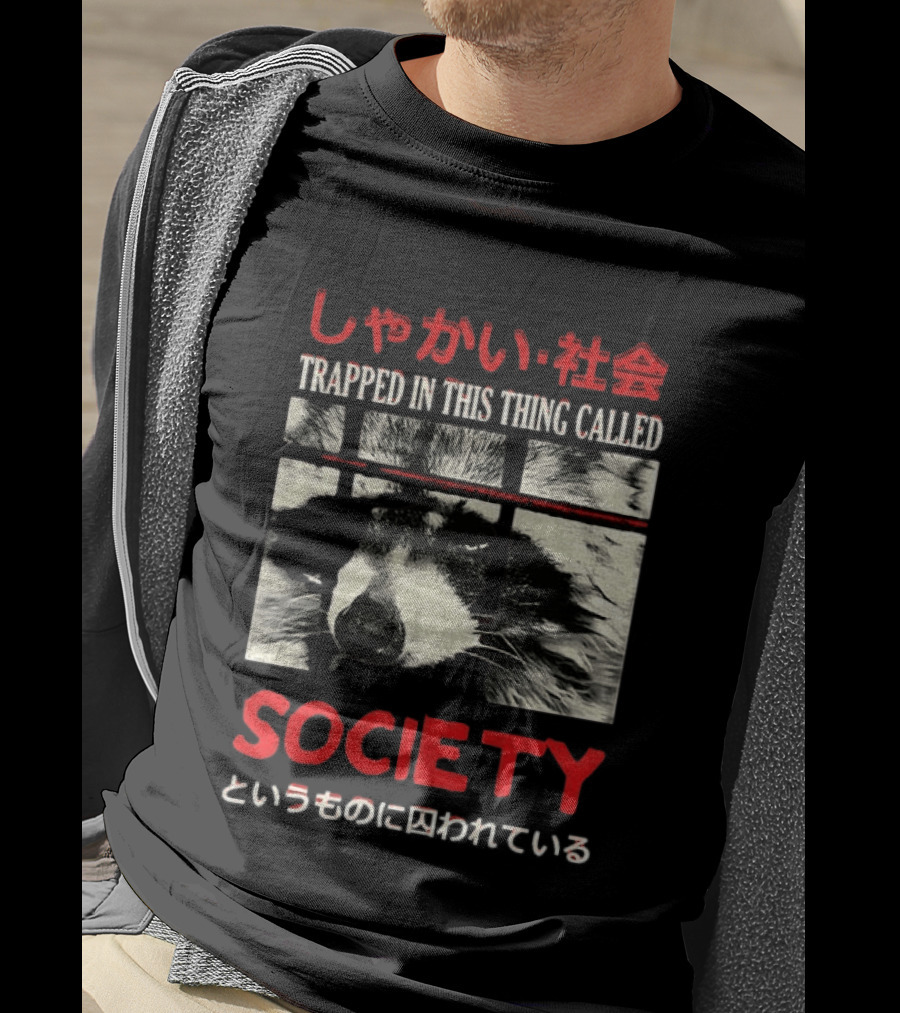 Japanese Text Raccoon Trapped In This Thing Called Society T-Shirt