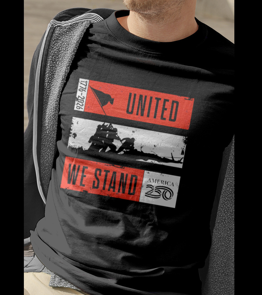 United We Stand 1776 2026 America 250 Iwo Jima T-Shirt