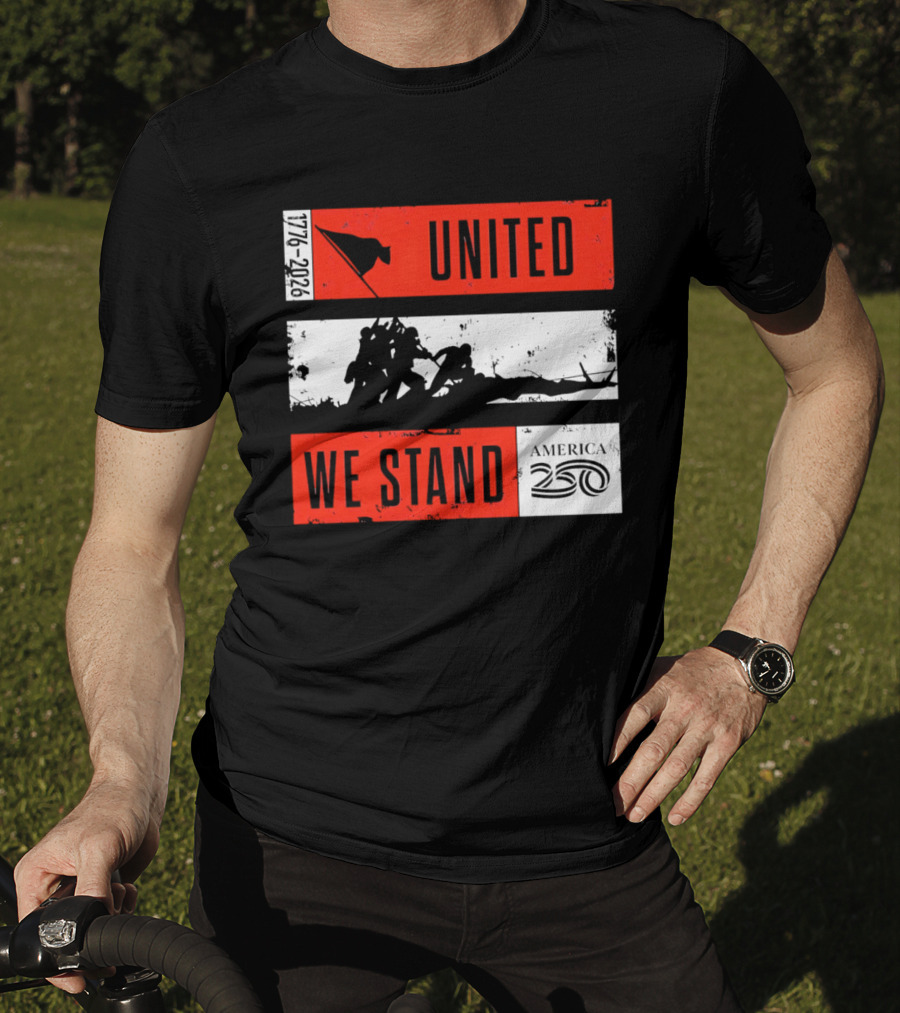 United We Stand 1776 2026 America 250 Iwo Jima T-Shirt