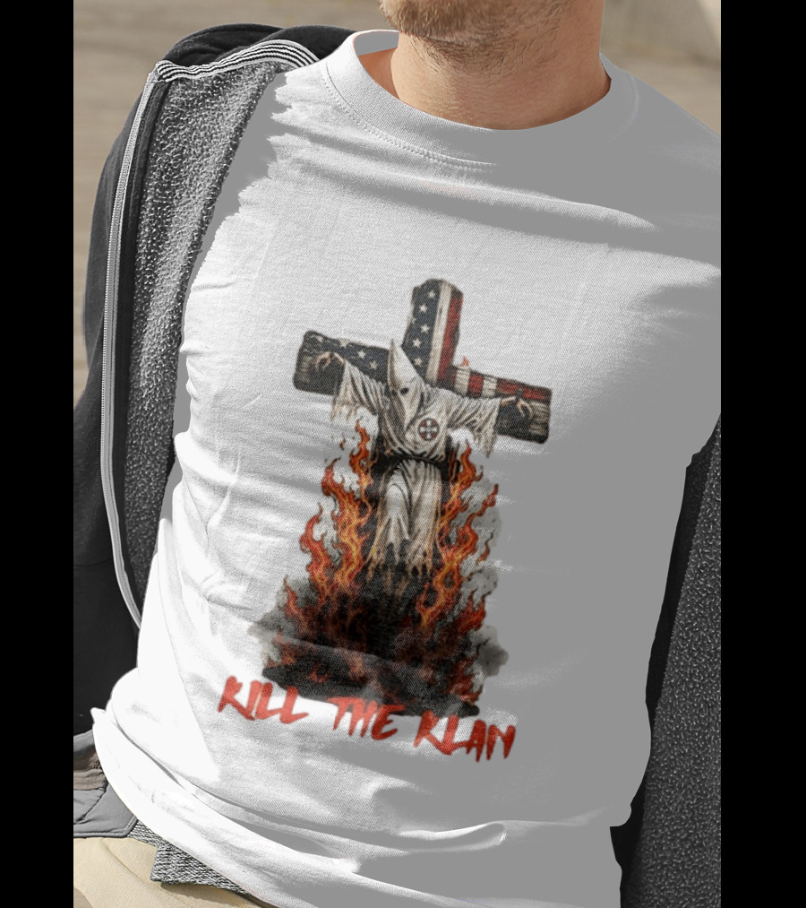 Ku Klux Klan Burning American Flag Cross Kill The Klan T-Shirt