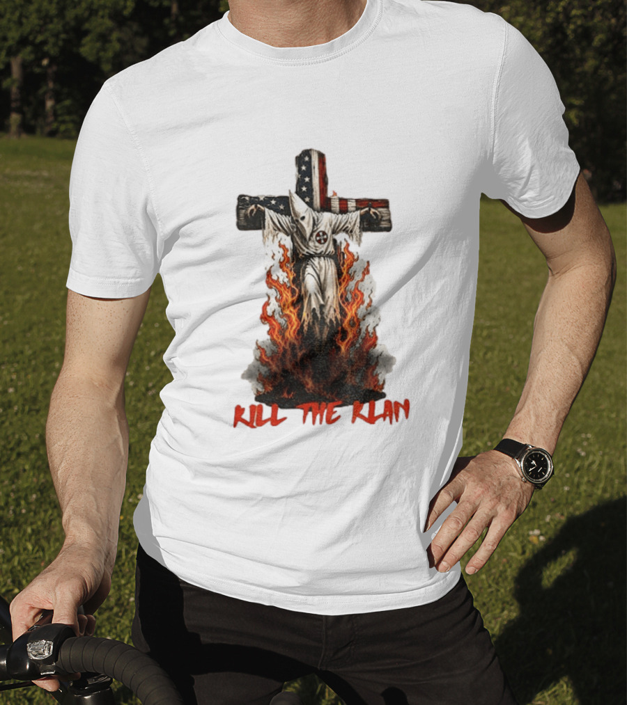 Ku Klux Klan Burning American Flag Cross Kill The Klan T-Shirt