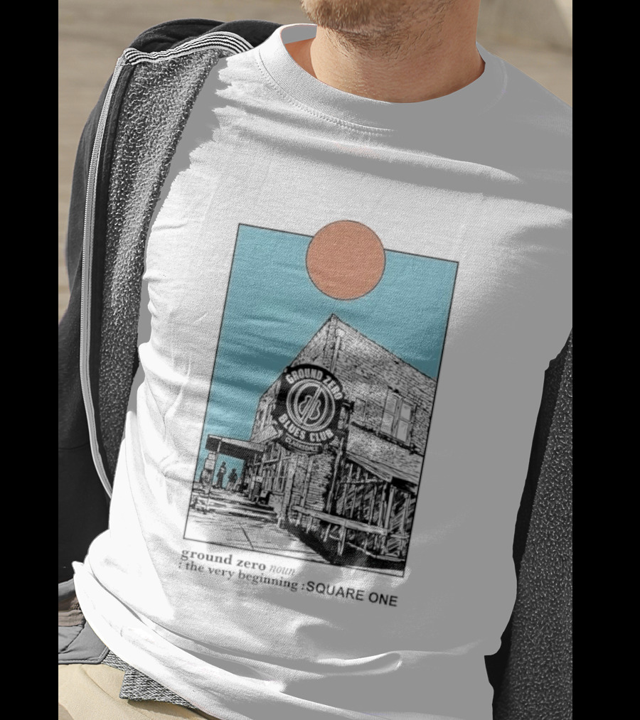 Ground Zero Blues Club Clarksdale The Very Beginning Square One Brick Building Sun Line T-Shirt