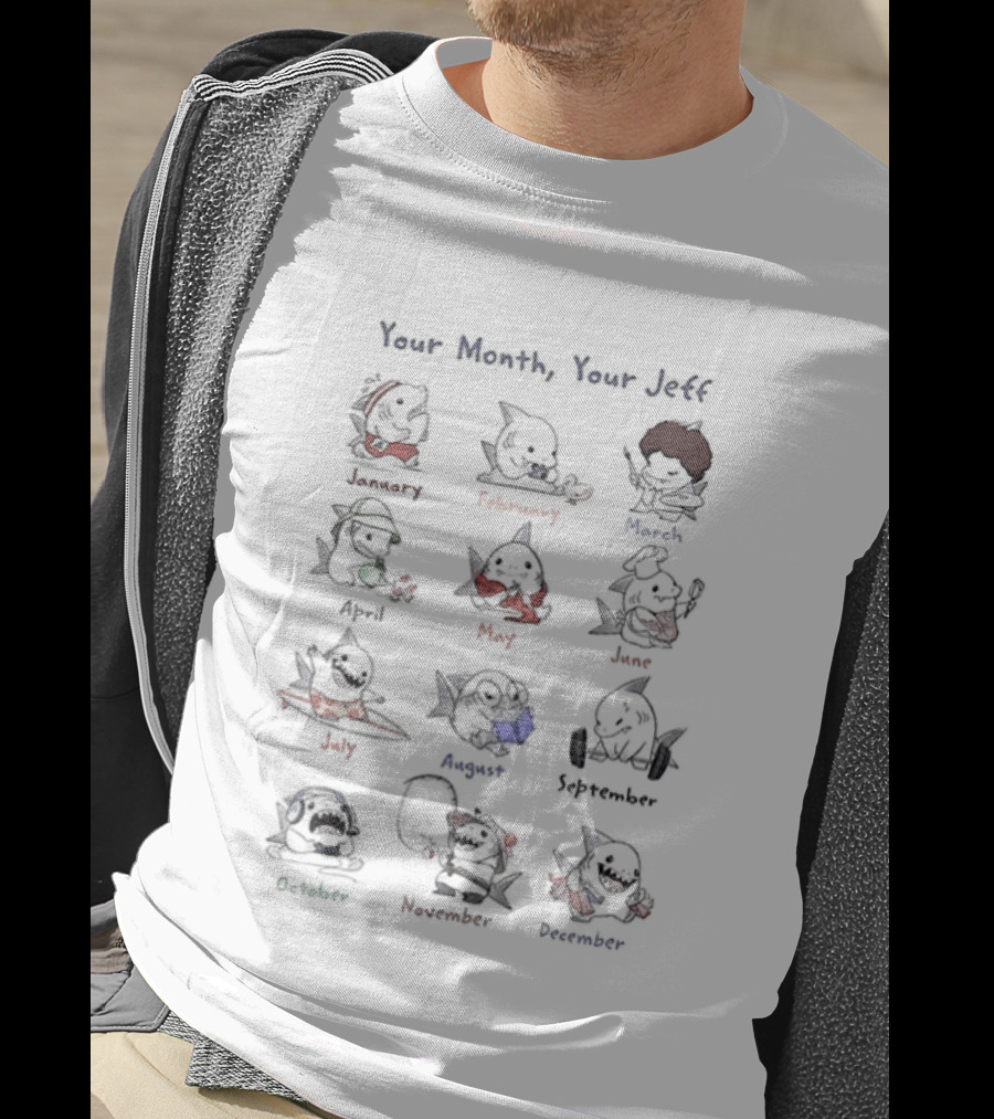 Your Month Your Jeff Twelve Cartoon Shark Characters By Month T-Shirt