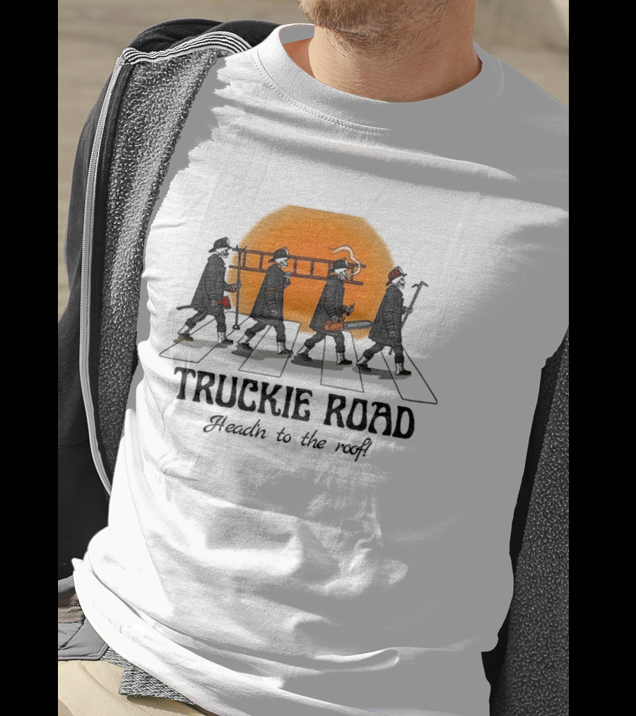 Truckie Road Firefighters Head'n To The Roof T-Shirt