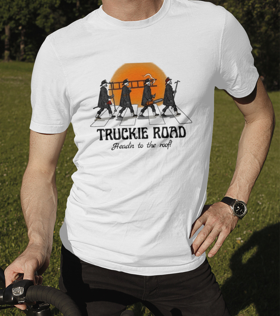 Truckie Road Firefighters Head'n To The Roof T-Shirt