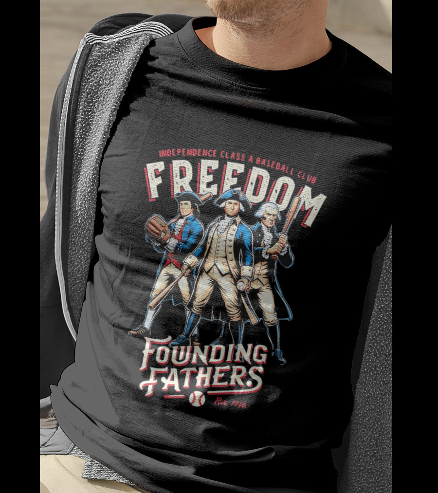 Independence Class A Freedom Baseball Club Founding Fathers Est 1776 T-Shirt