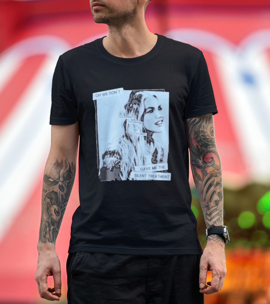Oh We Don't Talk Anymore Gave Me The Silent Treatment Freya Skye T-Shirt