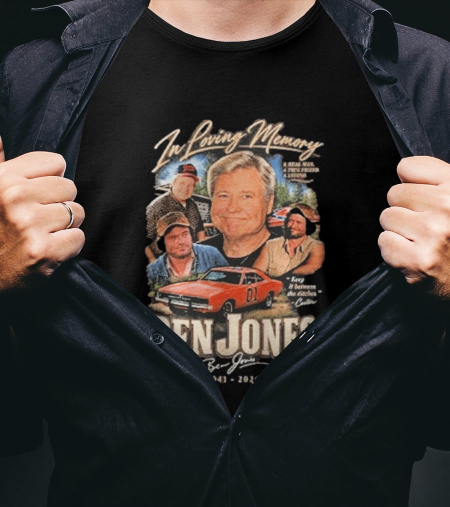 In Loving Memory Of Ben Jones 1941 2026 Keep It Between The Ditches Cooter T-Shirt