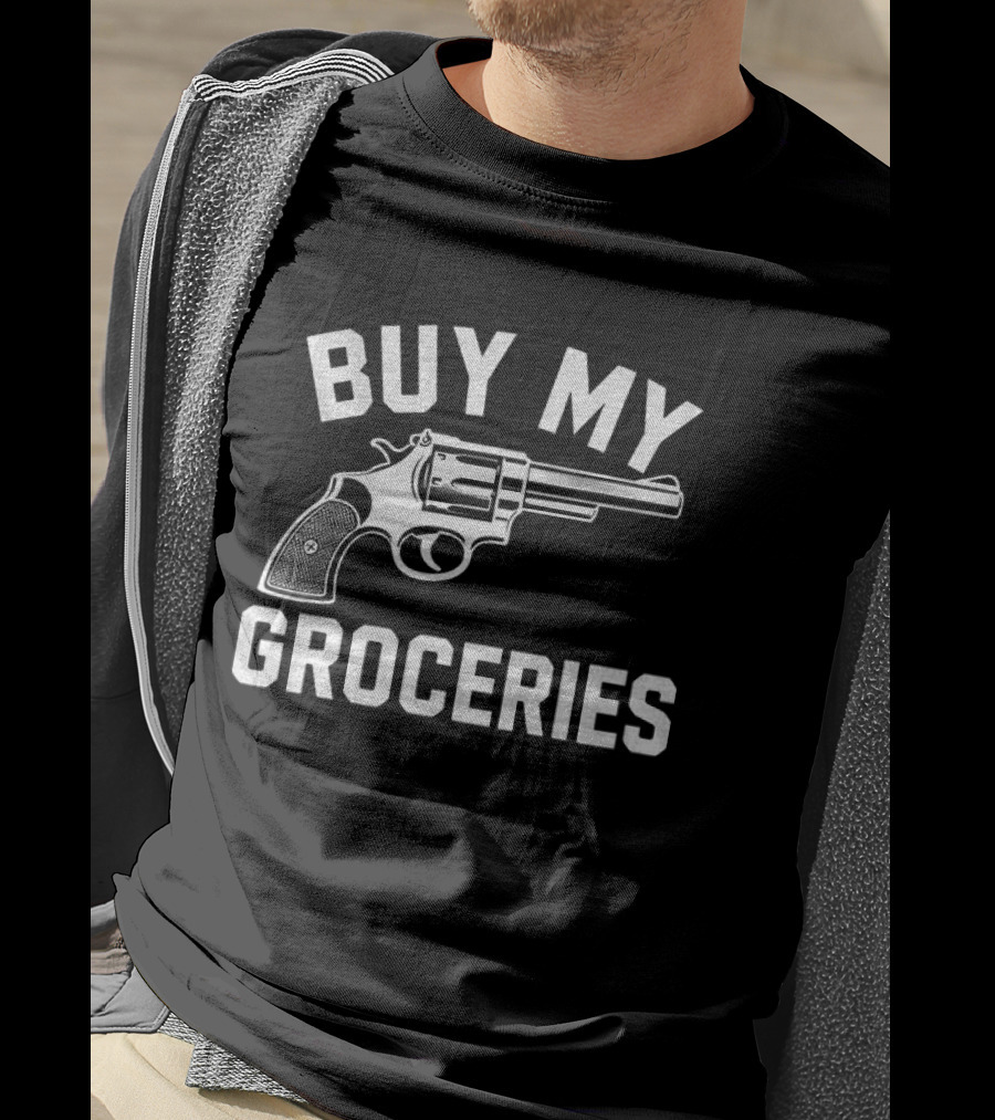 Buy My Groceries Revolver T-Shirt
