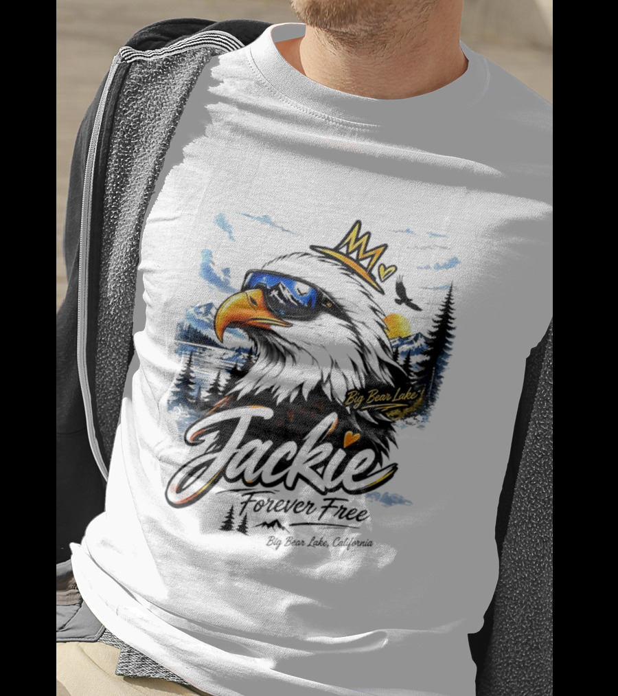 Jackie Forever Free Crowned Eagle Big Bear Lake California Sunglasses Sun Mountains T-Shirt