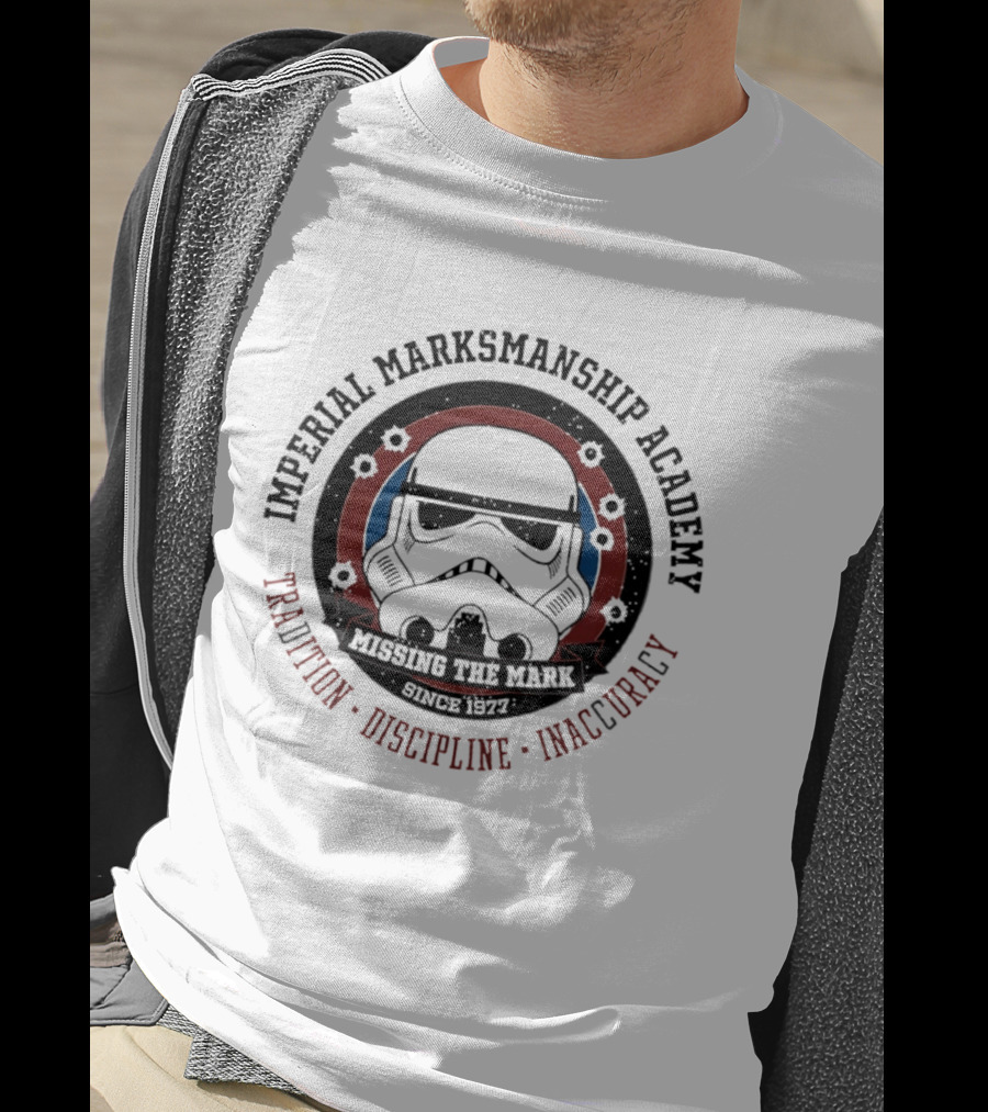 Imperial Marksmanship Academy Missing The Mark Since 1977 Tradition Discipline Inaccuracy Trooper Mask T-Shirt