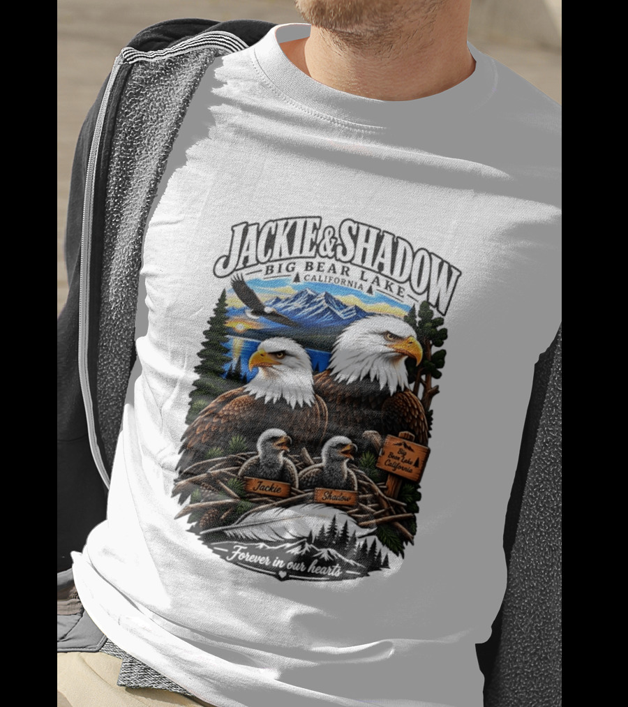 Jackie And Shadow Big Bear Lake California Bald Eagles Eaglets Nest Forever In Our Hearts Sunset Mountain T-Shirt