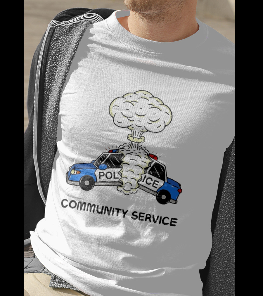 Community Service Police Car Mushroom Cloud Explosion T-Shirt