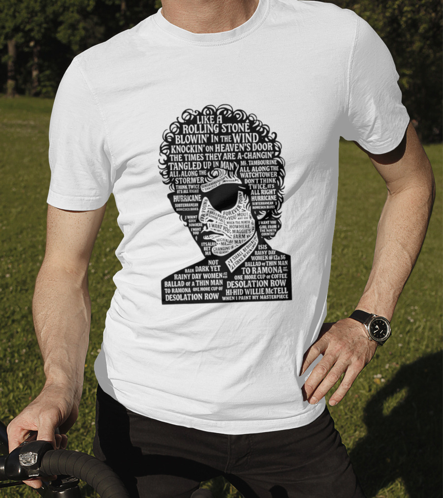 Like A Rolling Stone Blowin In The Wind Knockin On Heaven's Door Bob Dylan Song Titles T-Shirt