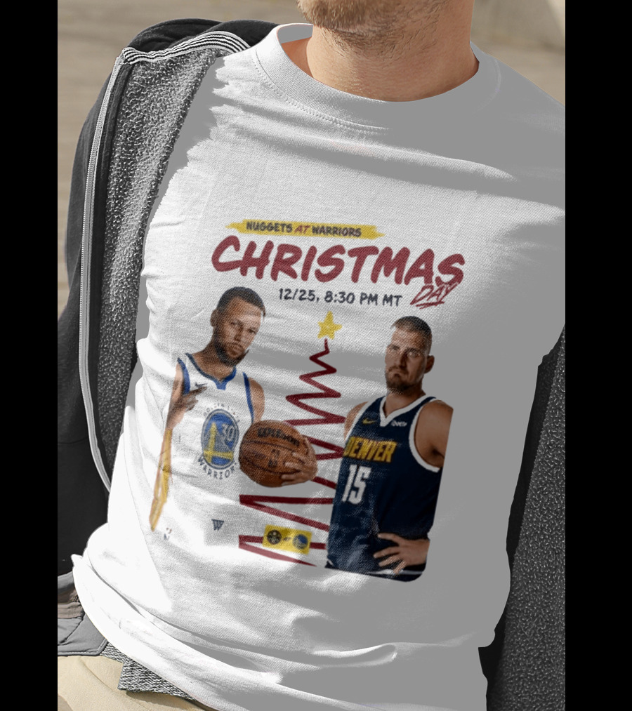 Nuggets At Warriors Christmas Day Game December 25 2026 8:30 PM MT T-Shirt
