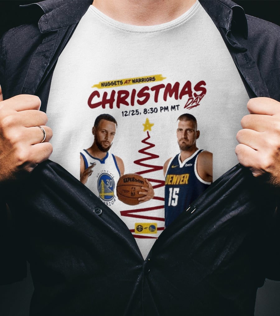 Nuggets At Warriors Christmas Day Game December 25 2026 8:30 PM MT T-Shirt