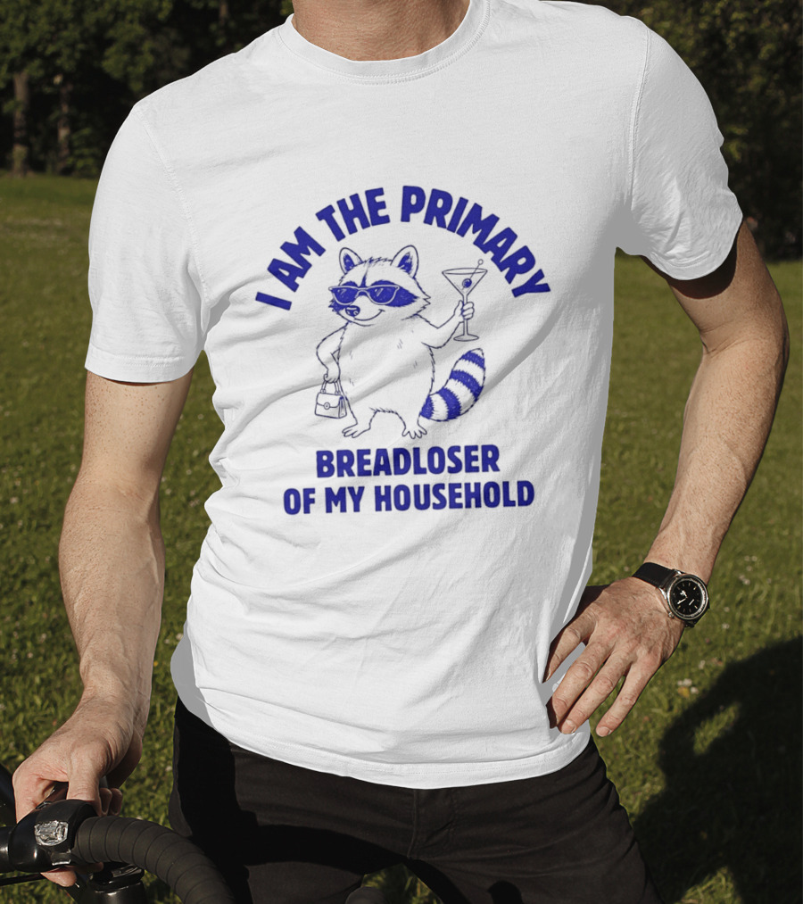 I Am The Primary Breadloser Of My Household Raccoon Sunglasses Martini Handbag T-Shirt