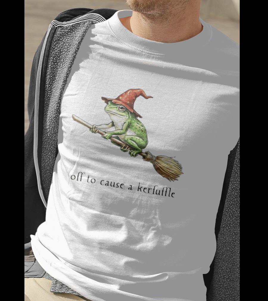 Off To Cause A Kerfuffle Frog Wizard Hat Broomstick Adventure T-Shirt