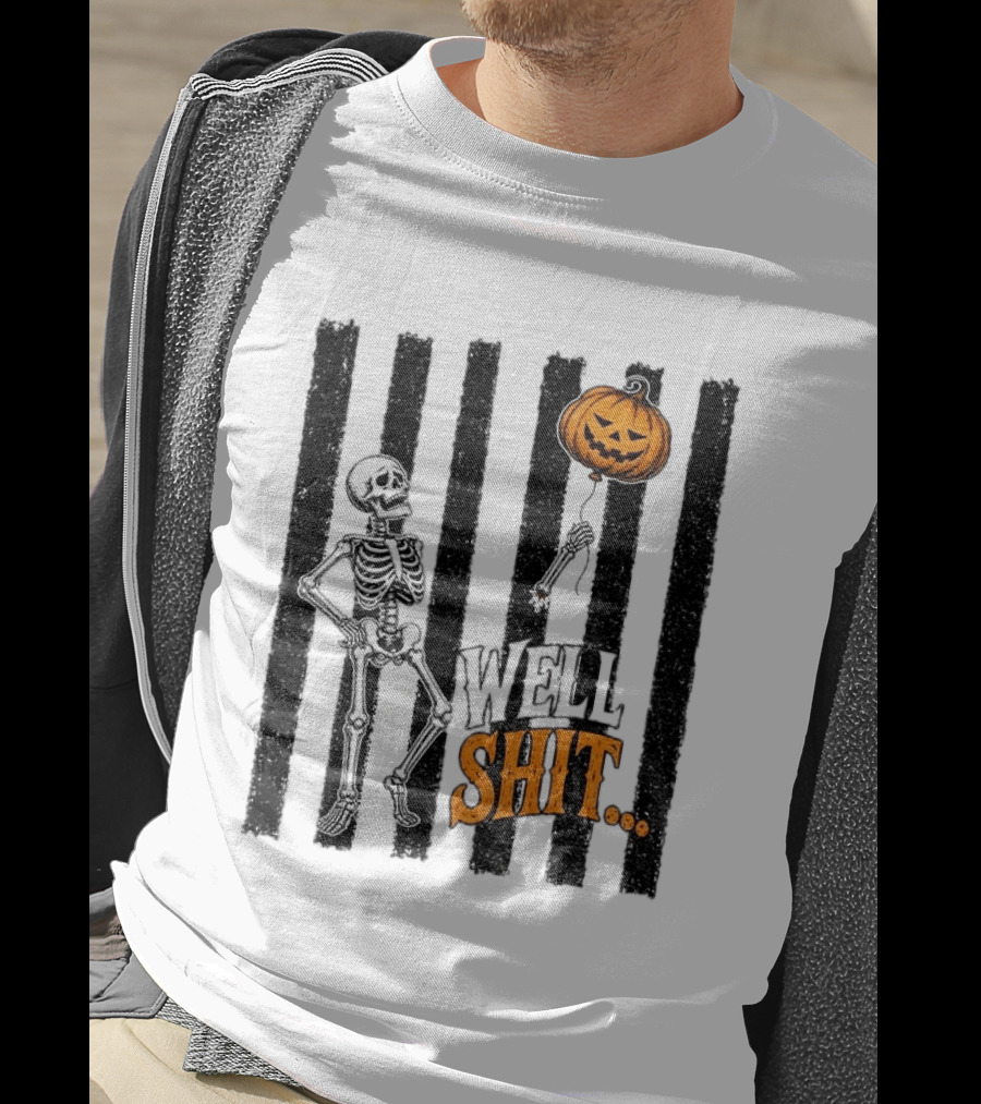 Skeleton Pumpkin Lost Balloon Well Shit Halloween T-Shirt
