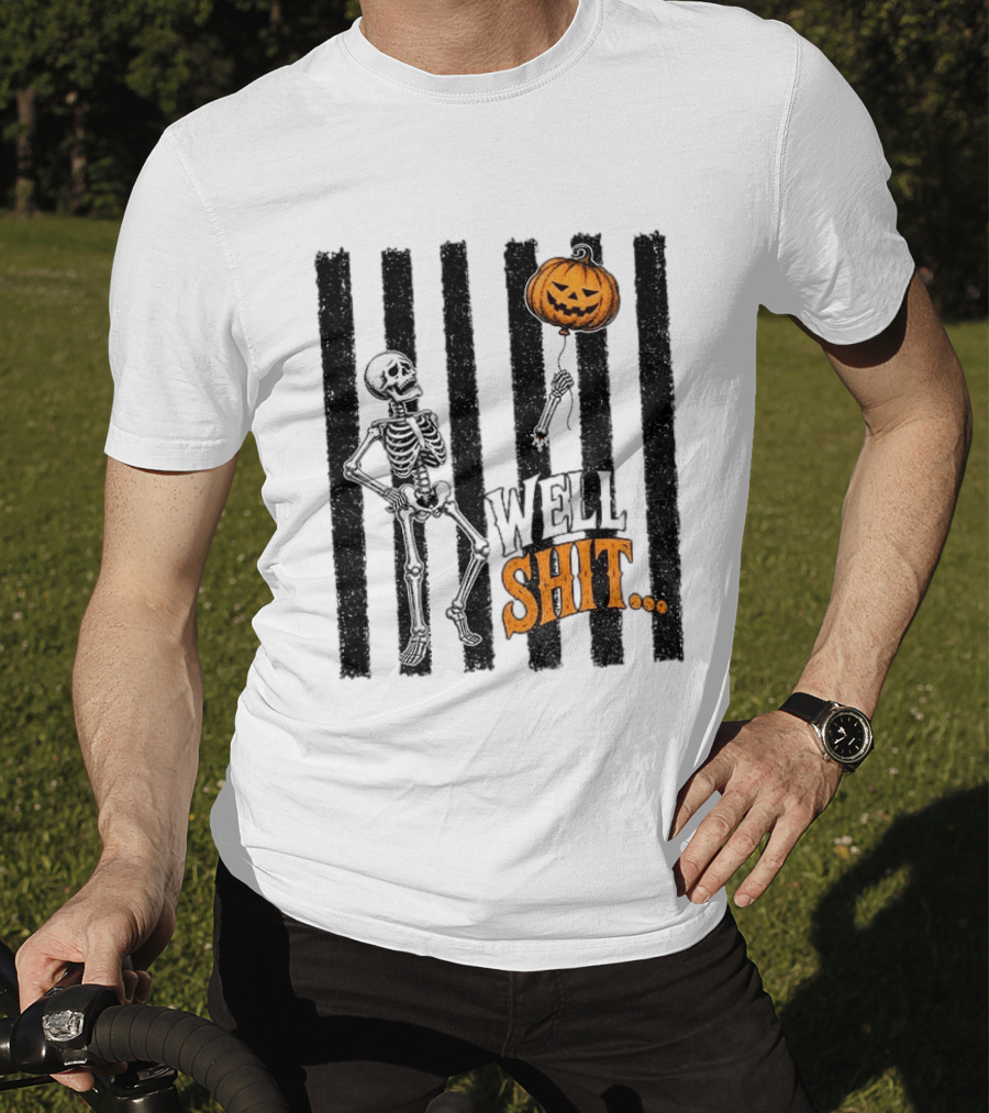 Skeleton Pumpkin Lost Balloon Well Shit Halloween T-Shirt