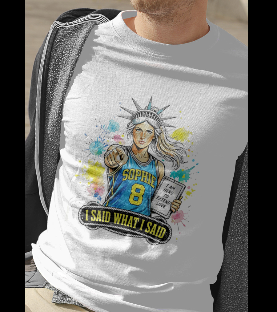 Sophie Cunningham Liberty Number 8 Jersey I Said What I Said Extend Love T-Shirt