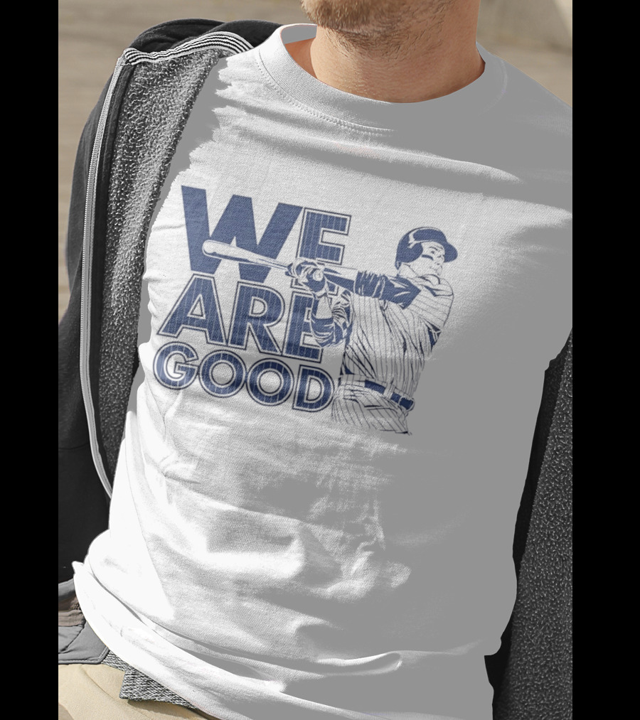 We Are Good Baseball Pinstripe Batter Swinging Bat T-Shirt