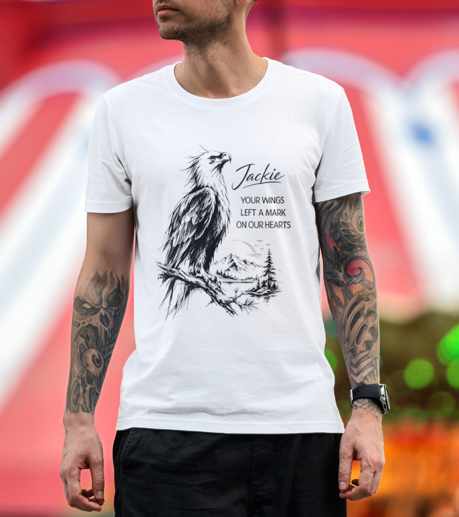 Jackie Your Wings Left A Mark On Our Hearts Eagle Perched Branch Mountain Lake Sketch T-Shirt