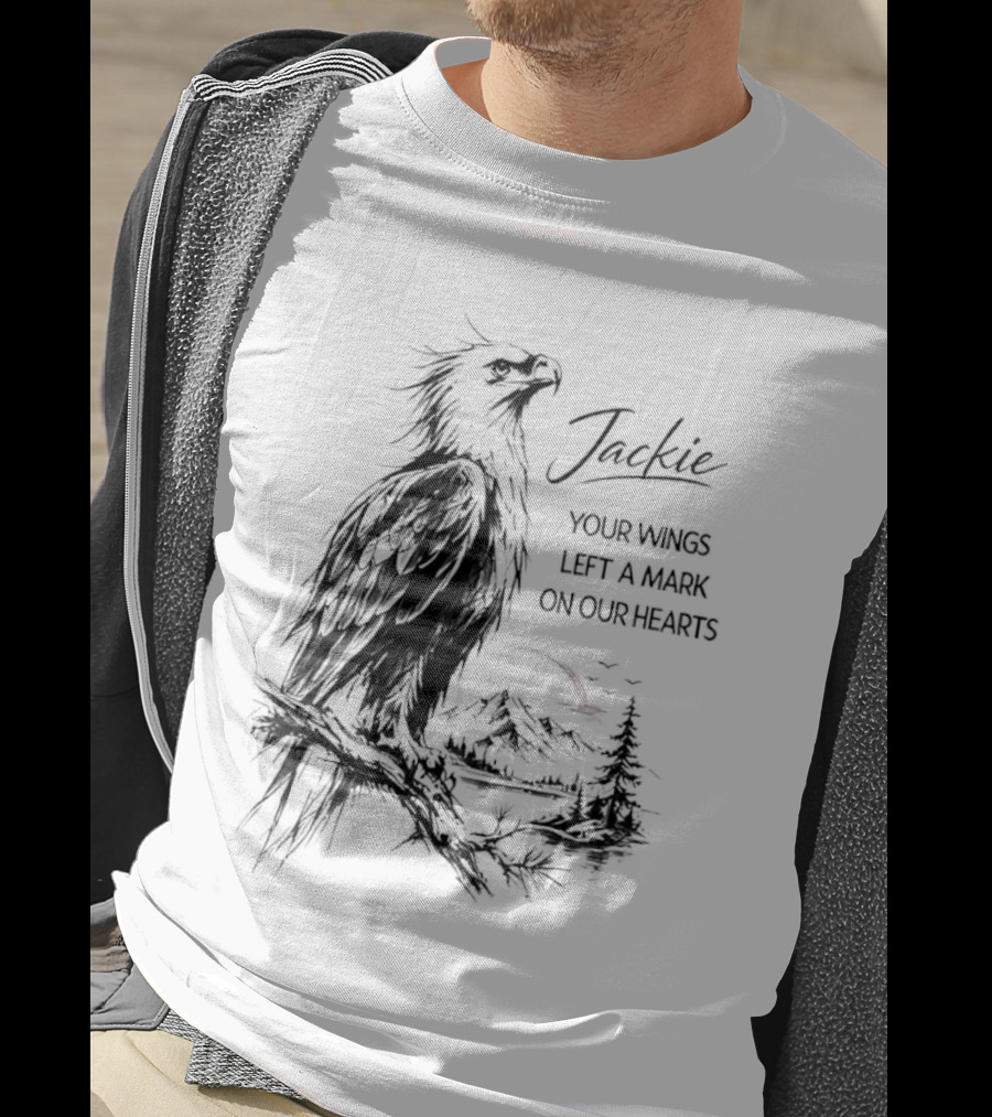 Jackie Your Wings Left A Mark On Our Hearts Eagle Perched Branch Mountain Lake Sketch T-Shirt