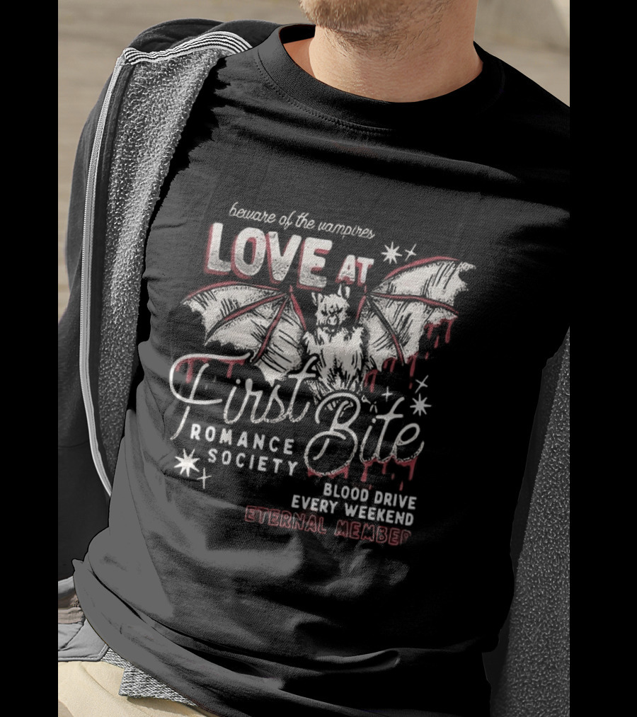 Beware Of The Vampires Love At First Bite Romance Society Blood Drive Every Weekend Eternal Member T-Shirt