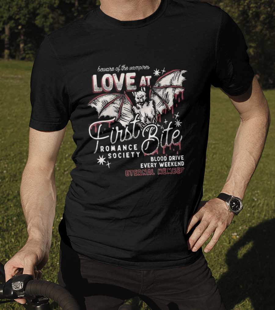 Beware Of The Vampires Love At First Bite Romance Society Blood Drive Every Weekend Eternal Member T-Shirt