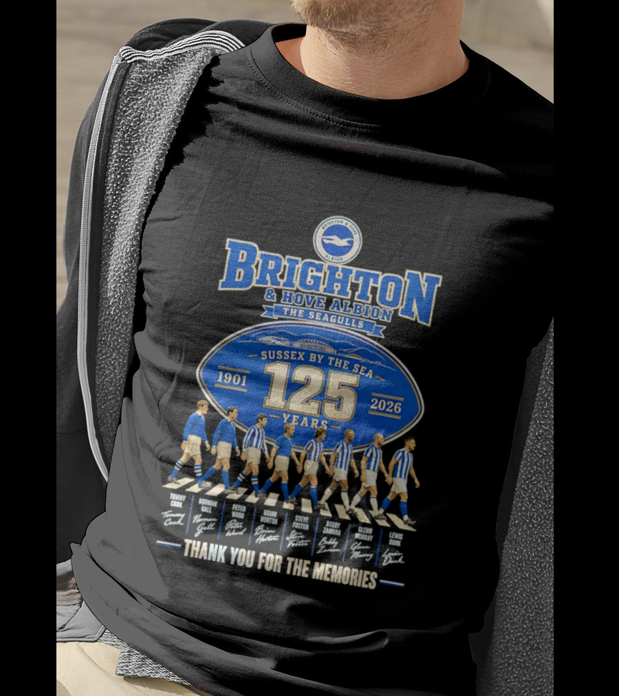 Brighton And Hove Albion The Seagulls Sussex By The Sea 125 Years 1901 2026 Thank You For The Memories T-Shirt