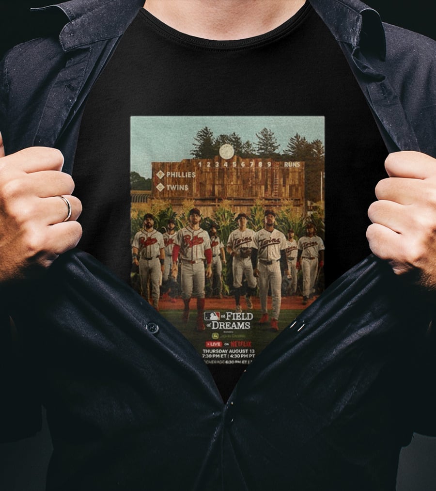 Phillies Vs Twins On Field Of Dreams Game Netflix Event August 13 Baseball Teams T-Shirt