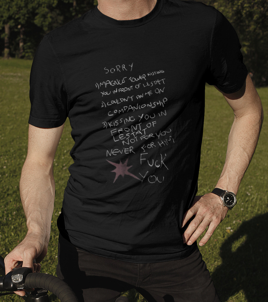 Sorry Magnus Tower You Never Asked For My Companionship In Front Of Lestat T-Shirt